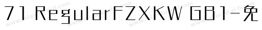 71 RegularFZXKW GB1字体转换